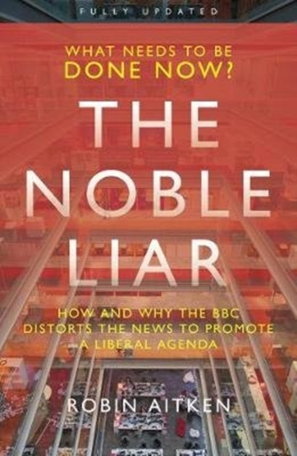 Noble Liar - Robin Aitken