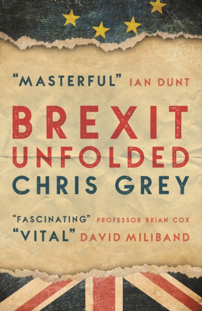 Brexit Unfolded - Chris Grey