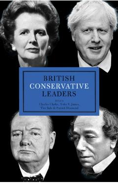 Coperta cărții 'BRITISH CONSERVATIVE LEADERS - Charles Clarke'
