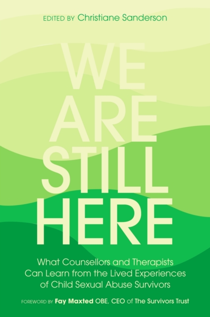 We Are Still Here - Christiane Sanderson