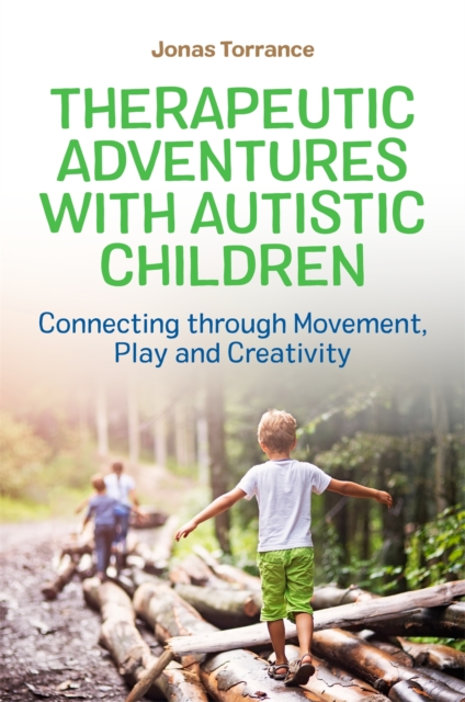 Therapeutic Adventures with Autistic Children - Jonas Torrance