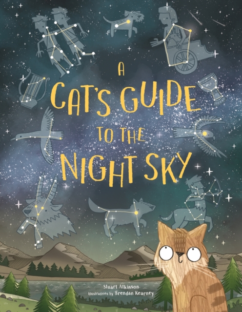 Cat's Guide to the Night Sky - Stuart Atkinson