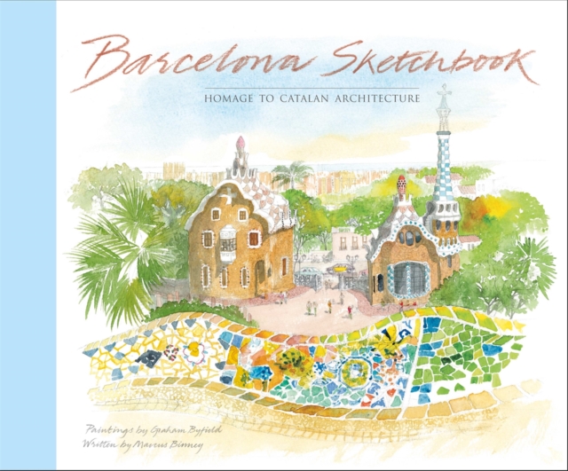 Barcelona Sketchbook - Marcus Binney