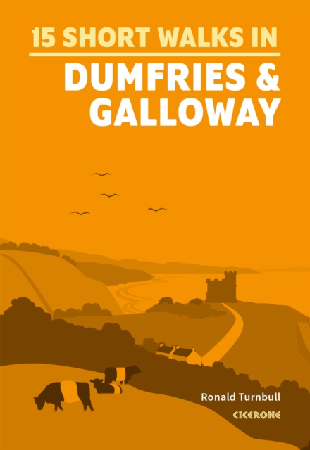 15 Short Walks in Dumfries and Galloway - Ronald Turnbull