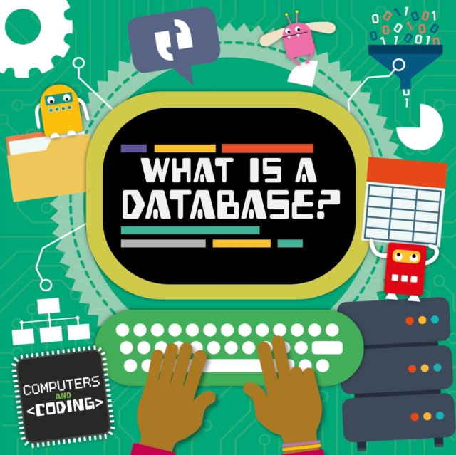 What is a Database? - Steffi Cavell-clarke