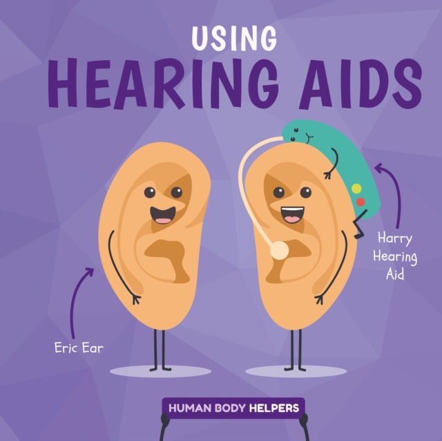 Using Hearing Aids - Harriet Brundle