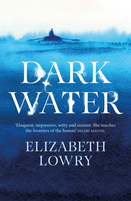 Dark Water - Elizabeth Lowry