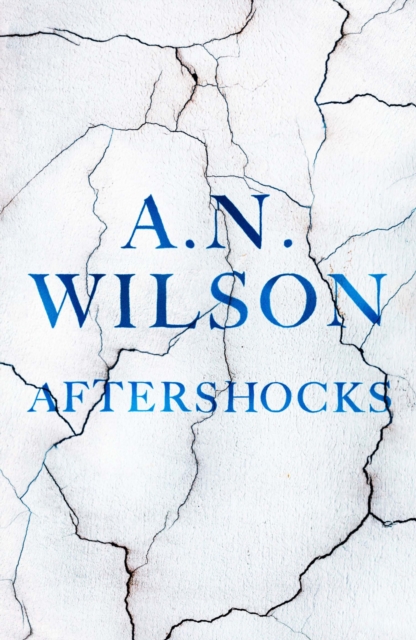 Aftershocks - A. N. (author) Wilson