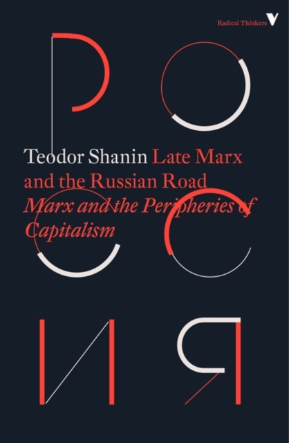 Late Marx and the Russian Road - 