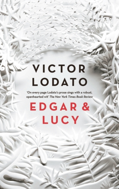 Edgar and Lucy - Victor Lodato