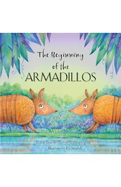 Coperta cărții 'Beginning of the Armadillos -'