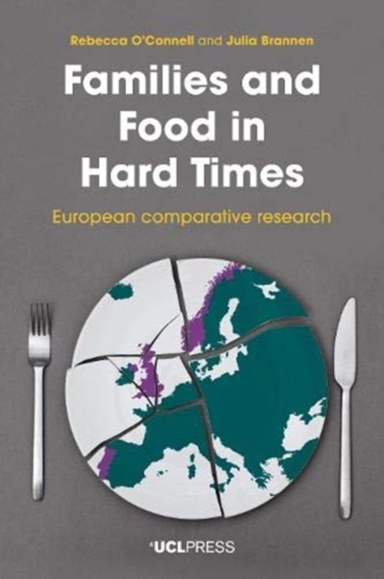 Families and Food in Hard Times - Rebecca|brannen O'connell