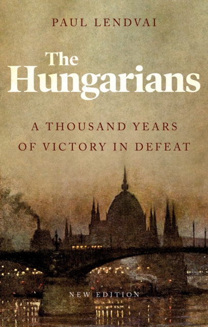 Hungarians - Paul Lendvai