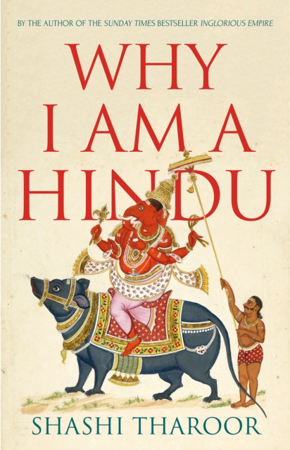 Why I Am a Hindu - Shashi Tharoor