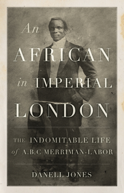 African in Imperial London - Danell Jones