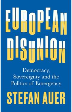 Coperta cărții 'European Disunion - Stefan Auer'
