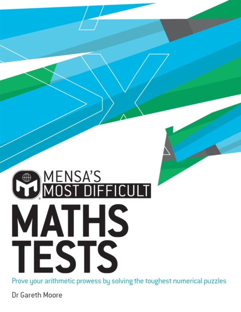 Mensa's Most Difficult Maths Tests - Dr. Gareth|ltd Moore