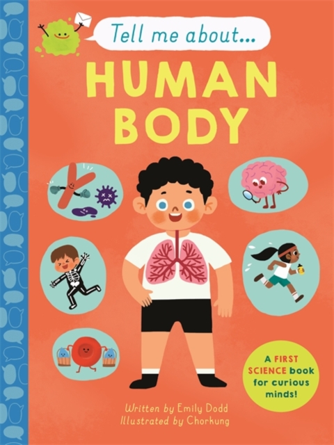 Tell Me About: The Human Body - Emily Dodd