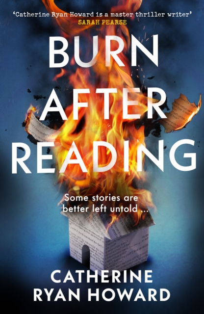 Burn After Reading - Catherine Ryan Howard