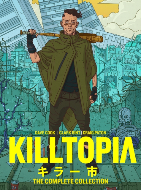 Killtopia: The Complete Collection - Dave|bint Cook