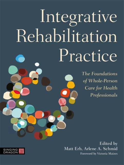 Integrative Rehabilitation Practice - 