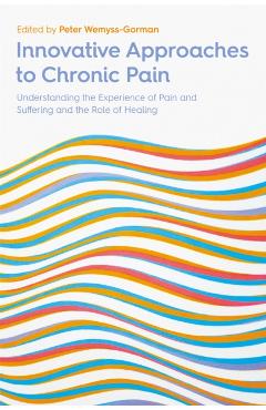 Coperta cărții 'Innovative Approaches to Chronic Pain -'