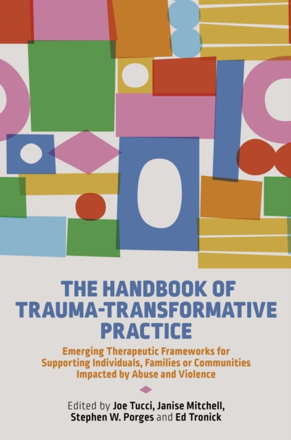 Handbook of Trauma-Transformative Practice - 