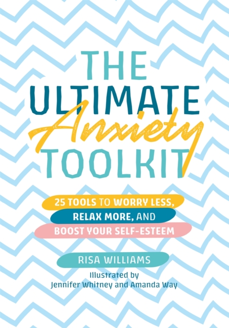 Ultimate Anxiety Toolkit - Risa Williams
