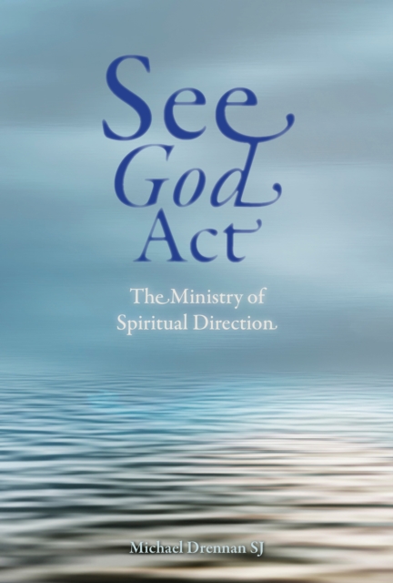 See God Act - Michael Drennan Sj
