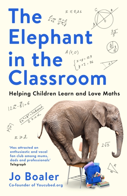 Elephant in the Classroom - Jo Boaler