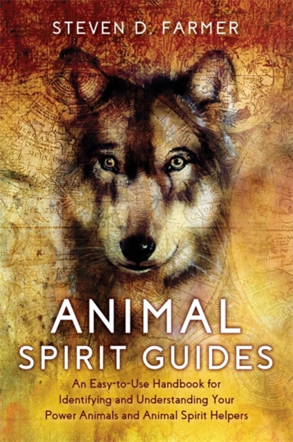 Animal Spirit Guides - Steven Farmer