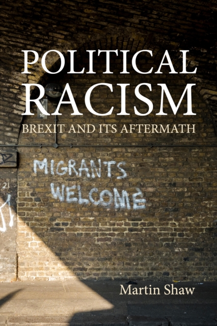 Political Racism - Professor Martin (university Of Sussex) Shaw