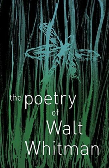 Poetry of Walt Whitman - Walt Whitman