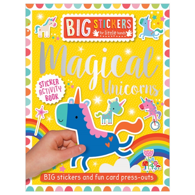 Big Stickers for Little Hands: Magical Unicorns - 