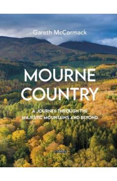 Coperta cărții 'Mourne Country - Gareth Mccormack'