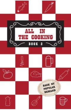Coperta cărții 'All in the Cooking - Book II - Josephine B.|breathnach Marnell'