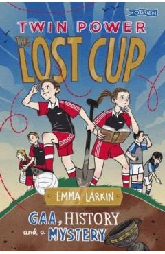 Coperta cărții 'Twin Power: The Lost Cup - Emma Larkin'