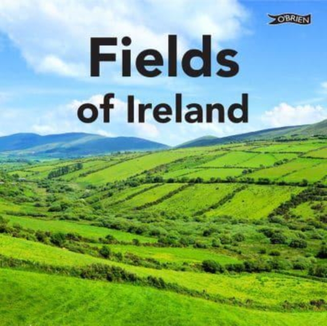 Fields of Ireland - Sarah O'connor