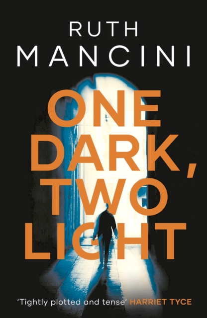 One Dark, Two Light - Ruth Mancini