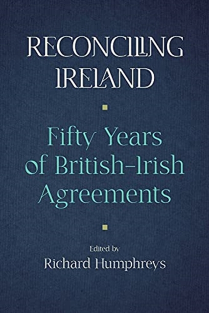Reconciling Ireland - 