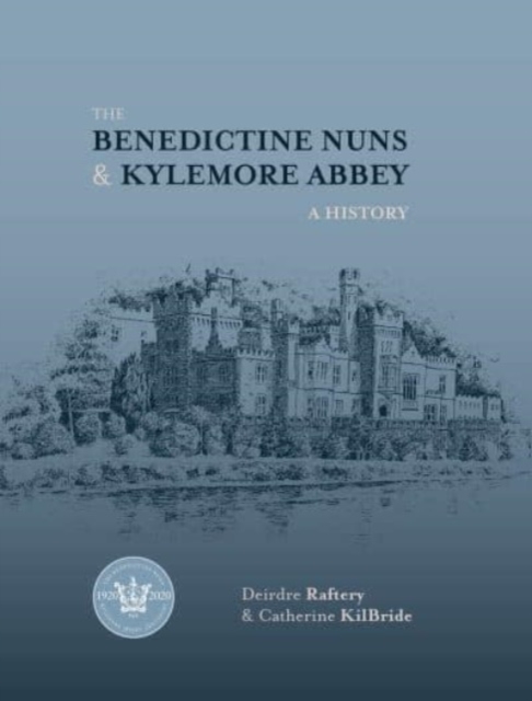 Benedictine Nuns & Kylemore Abbey - Catherine|raftery Kilbride