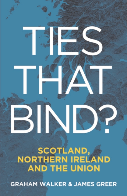 Ties That Bind? - Graham|greer Walker