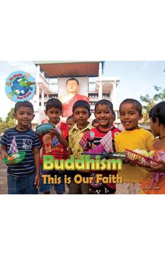 Coperta cărții 'Buddhism, This is our Faith - Ruth Owen'