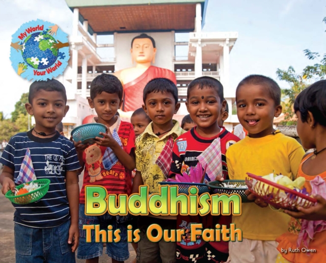 Coperta cărții 'Buddhism, This is our Faith - Ruth Owen'