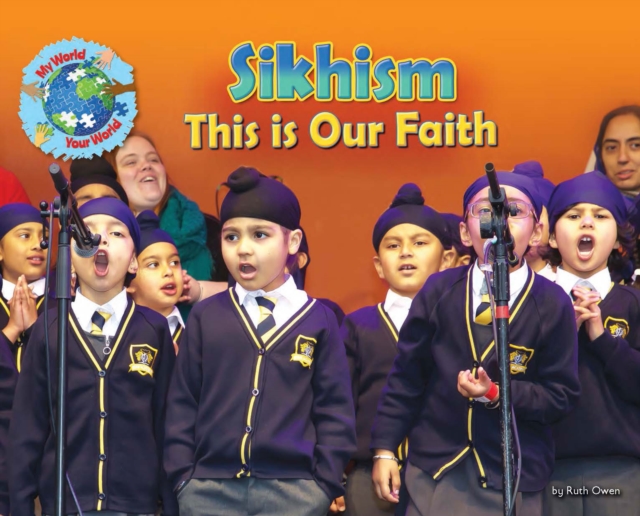 Coperta cărții 'Sikhism, This is our Faith - Ruth Owen'