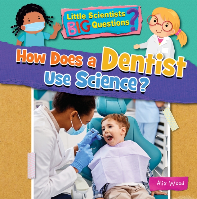 How Does a Dentist Use Science? - Ruth Owen