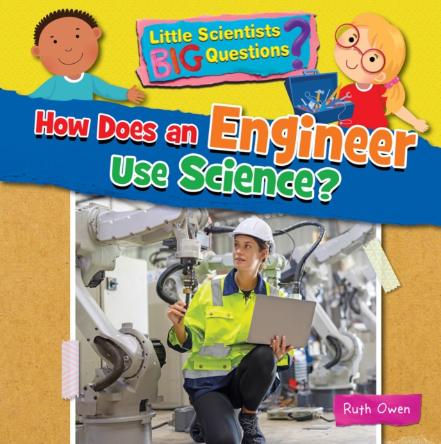 How Does an Engineer Use Science? - Ruth Owen