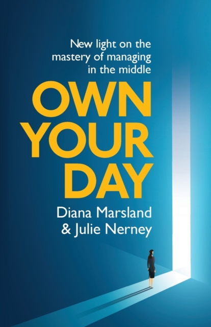 Own Your Day - Diana|nerney Marsland