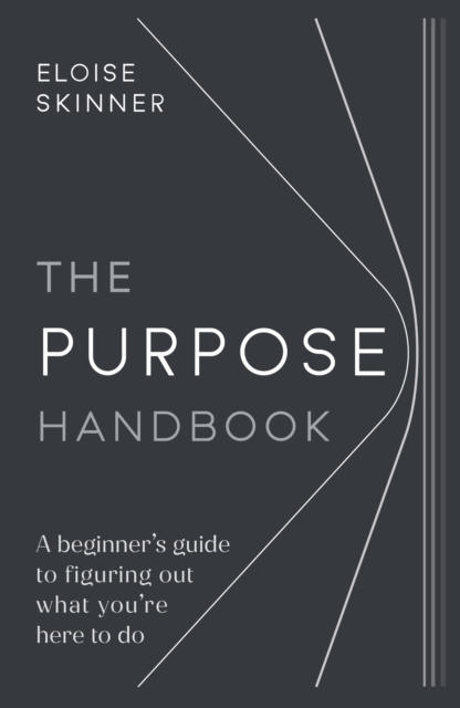 Purpose Handbook - Eloise Skinner