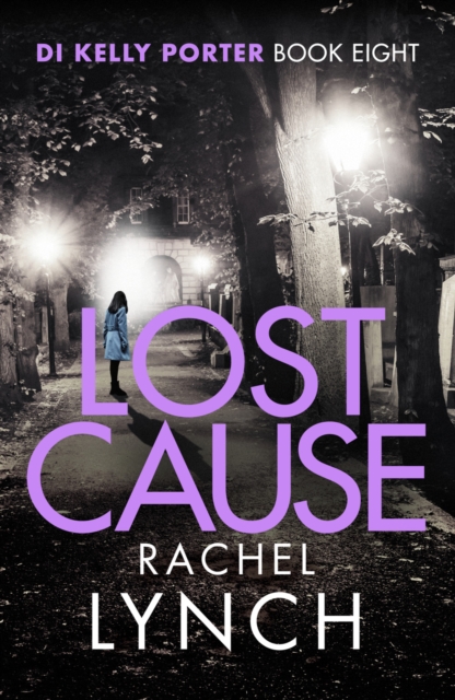 Lost Cause - Rachel Lynch